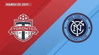 Match Highlights: Toronto FC vs New York City FC - March 29, 2019