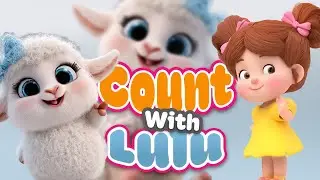 Counting with Lulu the Little Lamb 🐑 | Fun Counting Song for Kids, Toddlers & Preschool ✨
