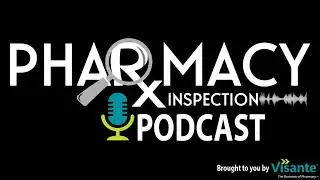 Pharmacy Inspection Podcast - Building a Compliance Team