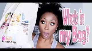 What's In My Bag | Curlfest 2018| Over $200 IN FREE Hair Care Products