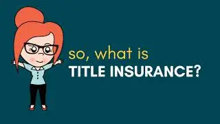 Title Insurance 101