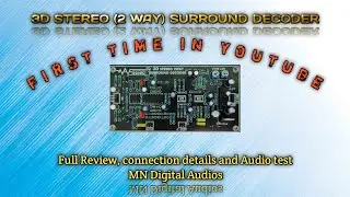 Stereo surround decoder board connection details, full review and audio test