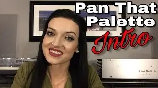 Pan That Palette 2017 INTRO