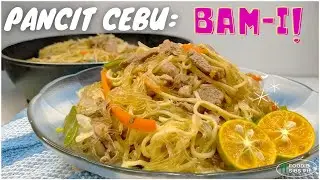 PANCIT CEBU: BAM-I | HOW WE COOK OUR BAM-I | Recipe #: 61