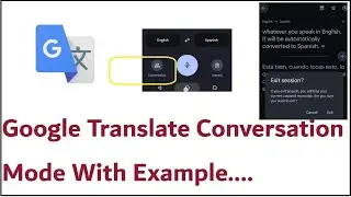 Google Translate Conversation Mode, How to Use Google Translate Conversation Mode