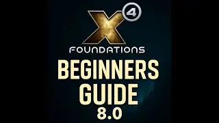 X4 Foundations: Beginners Series Ep4, Your first station