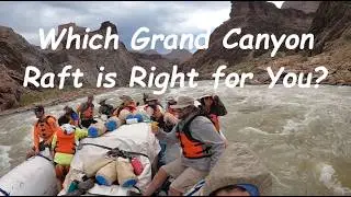 Which Grand Canyon Raft is Right for You? | Motor, Oar, Paddle & Dory Explained