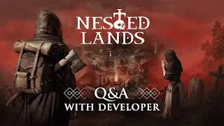 Nested Lands Q&A &ndash; Answering Your Biggest Questions!