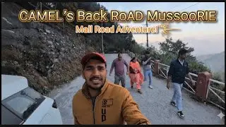 Camel's Back roda to mall Road adventures 😇||