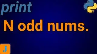 How To Print N Odd Numbers In Python