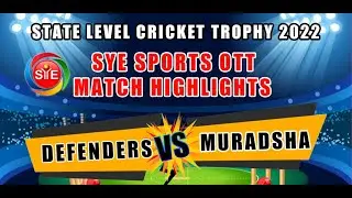 Defenders vs Muradashb || STATE LEVEL CRICKET TROPHY 2022 || LIVE ON SYE SPORTS OTT