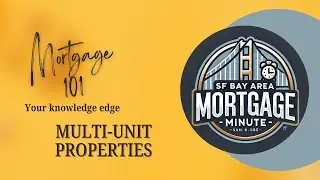 Mortgage 101: Multi Unit Properties