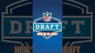 do you know how the NFL Draft works?