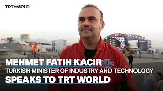 Turkish Minister of Industry and Technology Mehmet Fatih Kacır speaks to TRT WORLD