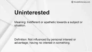 Uninterested Meaning