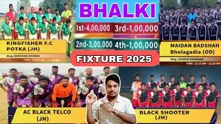 BHALKI FOOTBALL FIXTURE 2025 // FOOTBALL FIXTURE UPDATE VIDEO 2025@niranjan1075 