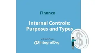 Nonprofit Financial Management: Internal Controls: Purposes and Types