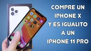 COMPRÉ un IPHONE X igualito a un  IPHONE 11 PRO