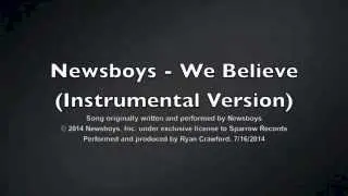 Newsboys - We Believe (Instrumental)