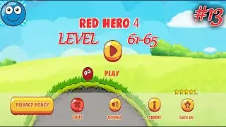 RED HERO 4 SPEEDGAMEPLAY PART #13 LEVEL 61-65 (iOS, ANDROID)