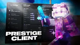 1.21/1.20 | Взломанный клиент: Prestige Injection Client в Minecraft Java Crystal PvP и Sword
