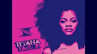 Teyana Taylor - Google Me