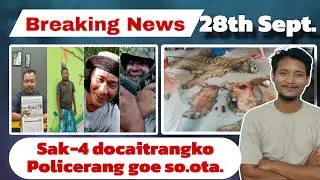 Sak-4 dakait dakgipa Manderangko Policerang Goe so&bull;ota || Matcha bigil matchok bigilrangko man&bull;a 