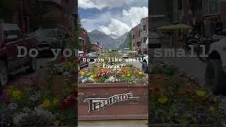 Do you like visiting small towns? #travel #smalltowns #telluride #colorado #shorts