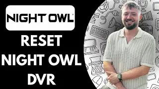 Как сбросить настройки Night Owl DVR до заводских | Быстрое решение проблем Night Owl DVR (сброс ...