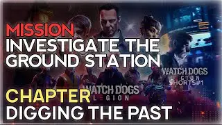 How to Investigate the Ground Station in Watch Dogs Legion || Digging up the Past Mission #Shorts