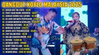 Dangdut Koplo Malaysia 2025 | Bukan Aku Tak Cinta, Seribu kali sayang | Full Album Lagu Jawa Viral