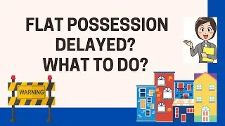 Flat Possession Delay || builder not returning money after cancellation