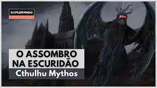 O ASSOMBRO NA ESCURIDÃO. O Avatar de Nyarlathotep.