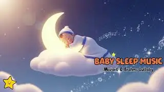 Calm Nursery Music &ndash; Classical Lullabies Inspired by Mozart & Brahms