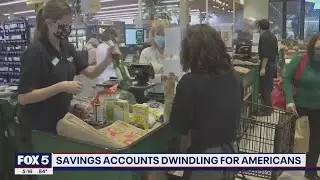 Savings accounts dwindling for Americans as inflation continues to rise | FOX 5 DC