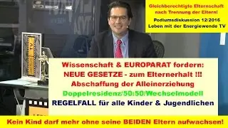 Wissenschaft fordert Doppelresidenz - Gleichberechtigte Elternschaft, Wechselmodell 50:50