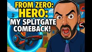 From Zero to Hero: My Splitgate Comeback!