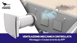 VMC Ventilazione meccanica controllata - Installazione, manutenzione e configurazione
