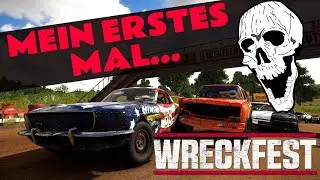 Das erste Mal Wreckfest... | Lets Play Wreckfest | Ersteindruck | deutsch