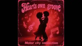 Heart's own groove | Motor city connection | Soul funk