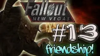 Fallout New Vegas Modded - Ep. 13 -  Friends With The Big Horners!