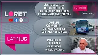 Loret en Latinus: 15 de febrero