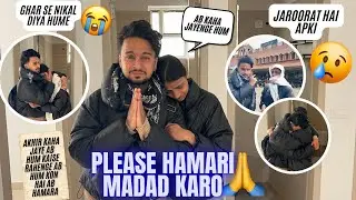 Please Hamari Madad Karo🙏Gharwalo Ne Hume Nikal Diya Hai😭- ZIDDIADI