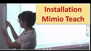 Comment installer le tbi Mimio Teach