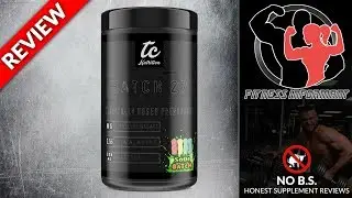TC Nutrition Batch 27 REVIEW (NO B.S - 100% Honest) | Fitness Informant