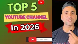 5 Youtube Channel Jo 2026 Me Suru Karna Chahiye || Top 5 Best New Youtube Channel For 2026 ||
