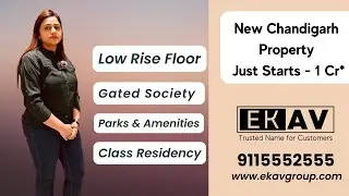 &ldquo;Welcome to Ekav Group 🎬 Join us as we explore Real Estate Chandigarh  surrounding Property.