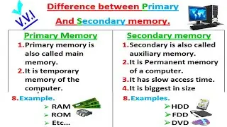 Difference between Primary memory and secondary secondary | Primary VS Secondary memory |Basics