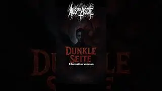 Dunkle Seite (Alternative version) - Aus der Asche #musik #rock #new #alternative #metal
