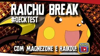 Pok&eacute;mon TCG - Raichu Break Deck! #DECKTEST